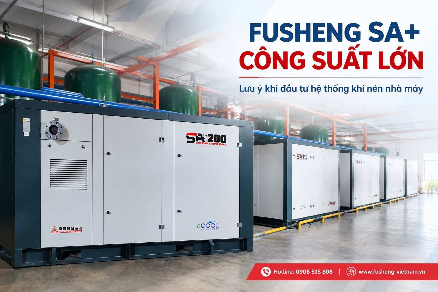 Fusheng SA+ công suất lớn cho hệ thống khí nén nhà máy