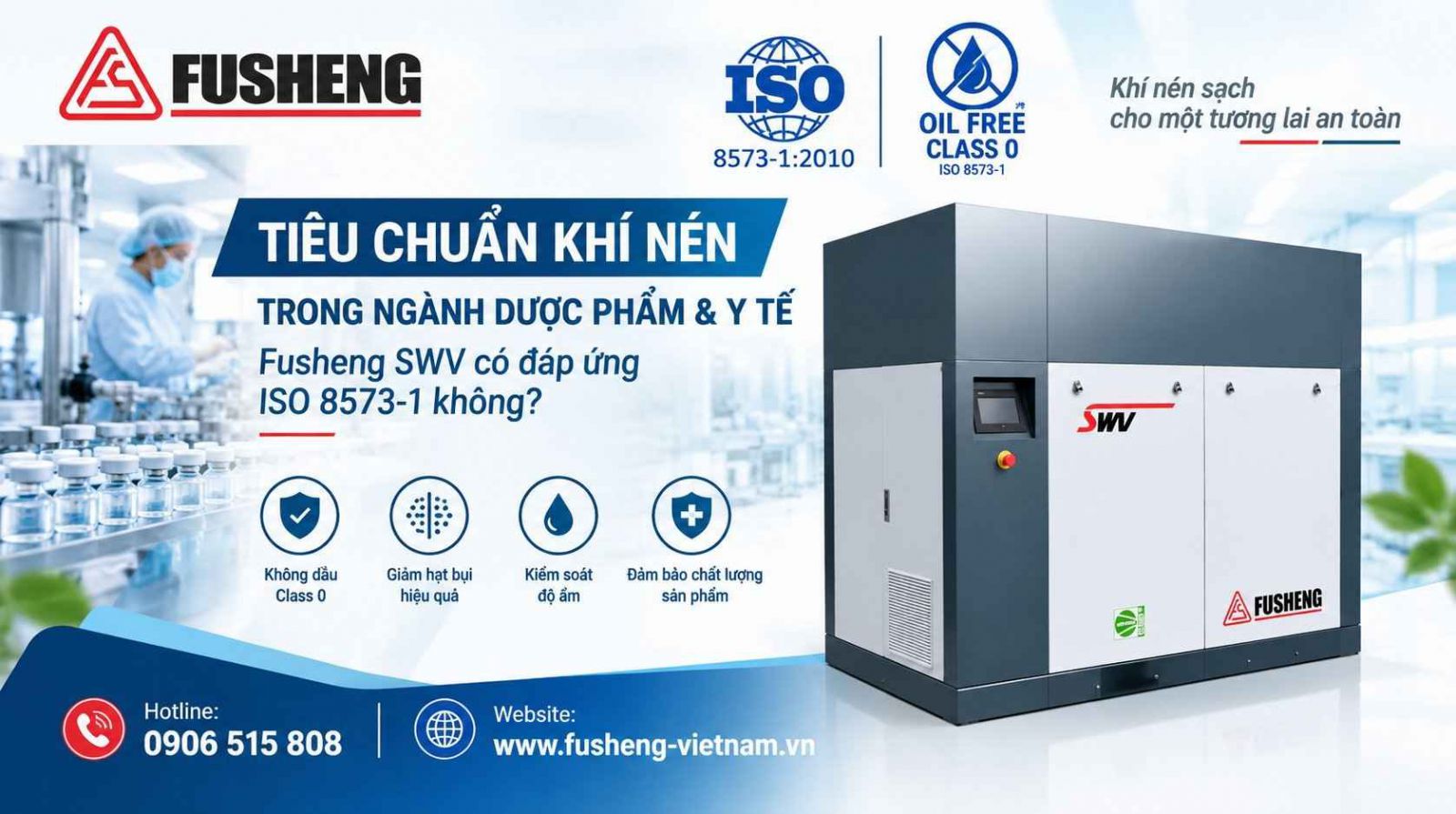 Tiêu chuẩn khí nén trong ngành dược phẩm và y tế – Fusheng SWV Class 0 ISO 8573-1